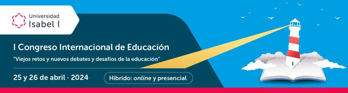 I Congreso Internacional de Educación: Viejos retos y nuevos debates y desafíos de la educación. - 1